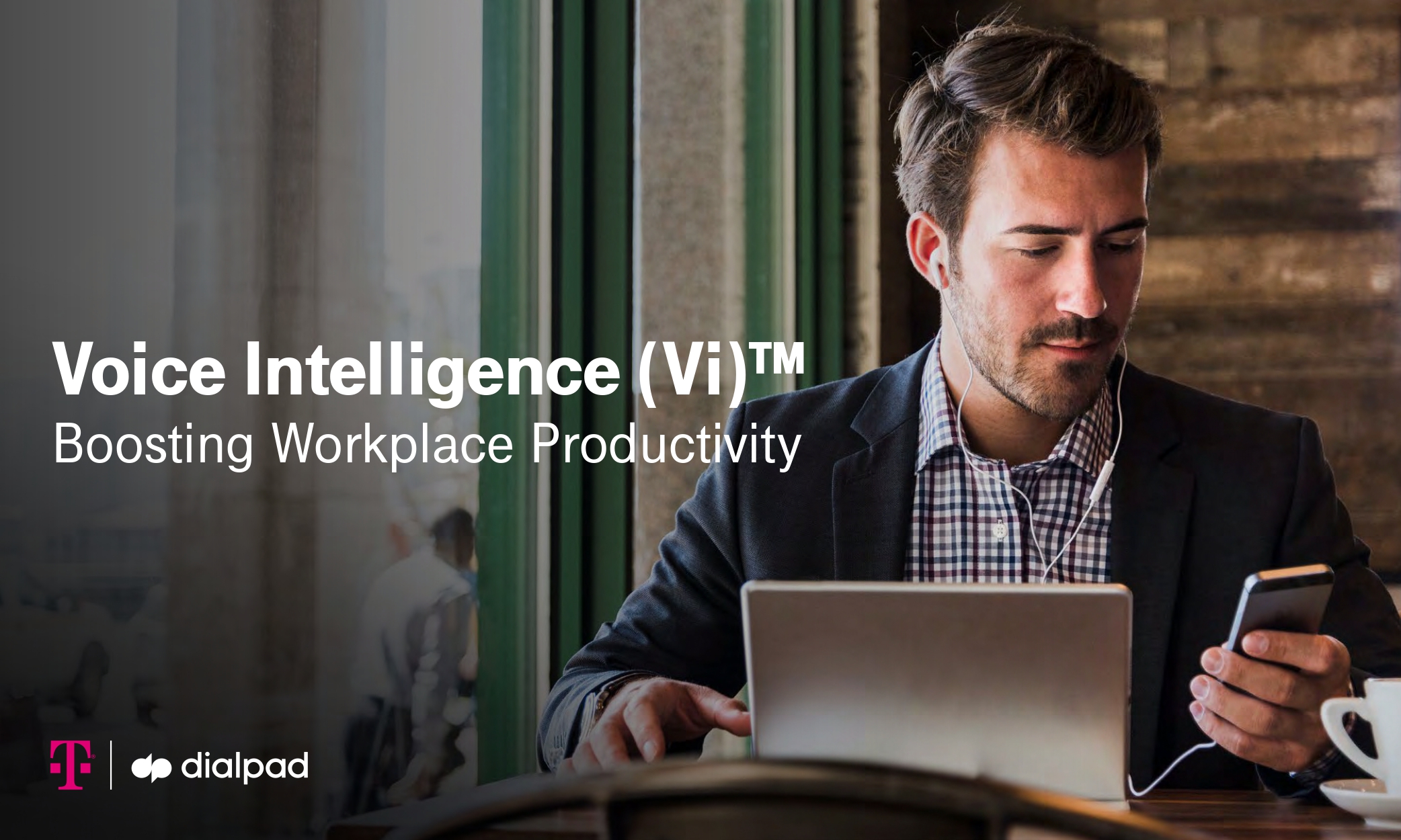 Voice Intelligence (Vi)™ - Boosting Workplace Productivity