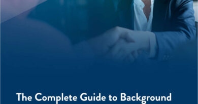 The Complete Guide – Background Screenings for Recruiters
